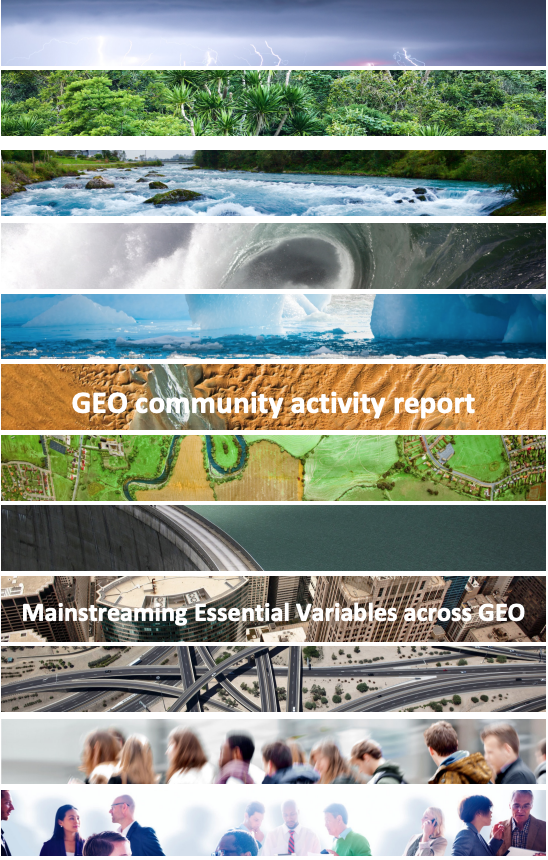 New GEO community activity report : Mainstreaming Essential Variables across GEO